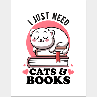 I Just Need Cats & Books Club Avid Readers Cats Bookworms Posters and Art